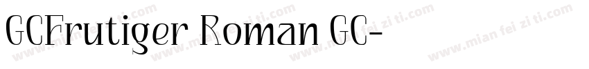 GCFrutiger Roman GC字体转换